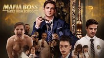 Mafia Boss Takes High School Full Movie