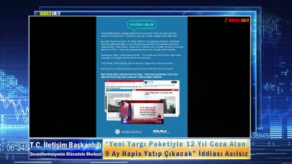 “Yeni Yargı Paketiyle 12 Yıl Ceza Alan 9 Ay Hapis Yatıp Çıkacak” İddiası Asılsız