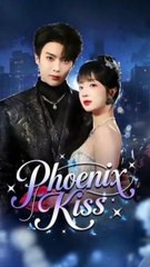 phoenix kiss chinese drama