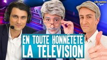 En Toute Honnêteté : La TV
