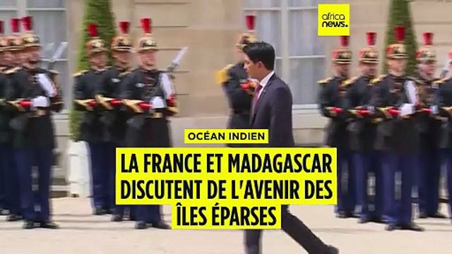 La France et Madagascar discutent de l'avenir des Îles Éparses