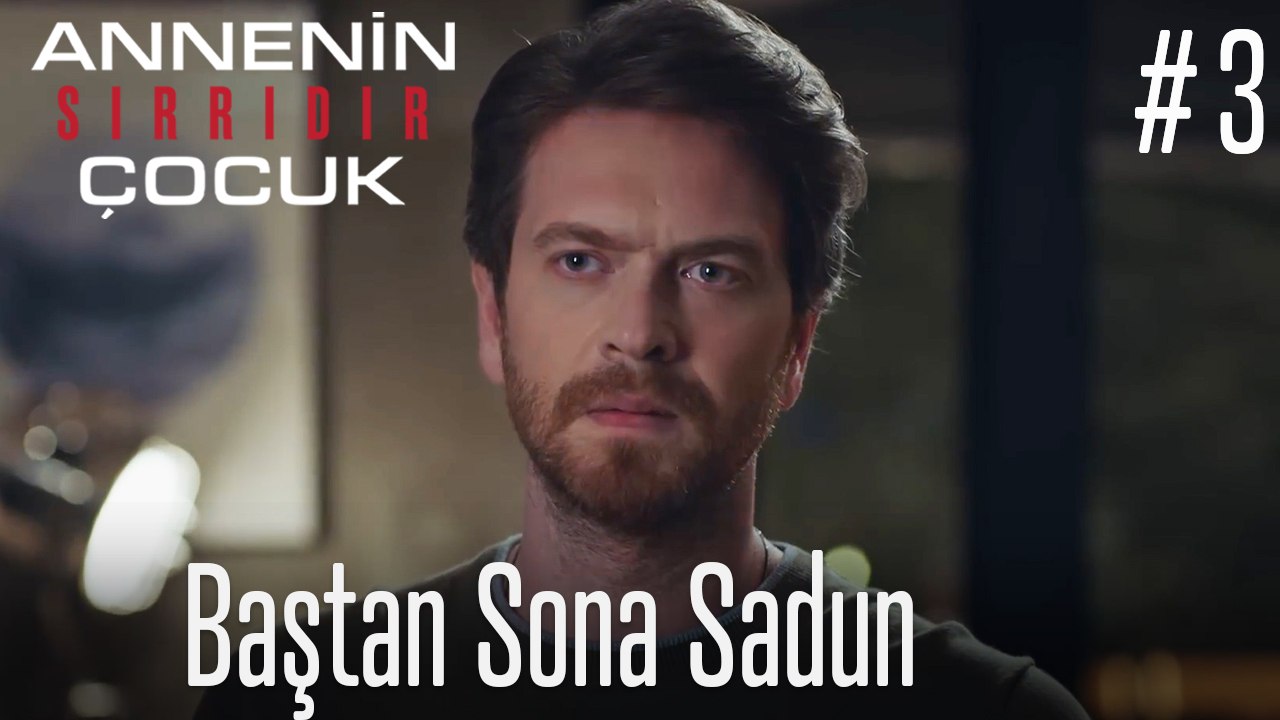 Baştan Sona Sadun #3