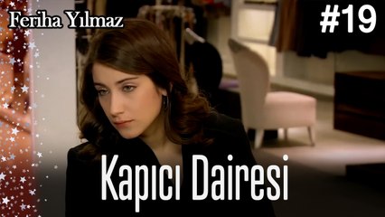 Kapıcı Dairesi #19  - The Kapıcı Kızı: Feriha