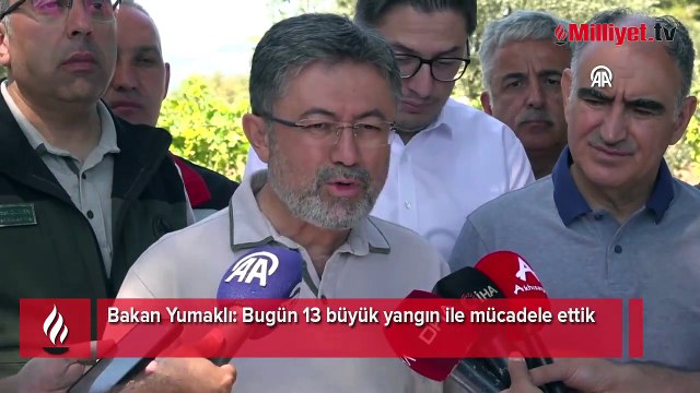 Bakan İbrahim Yumaklı yangınlarla ilgili son durumu paylaştı
