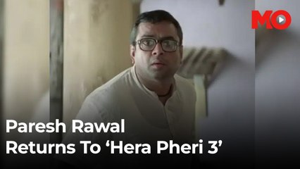 Paresh Rawal returns to 'Hera Pheri 3'