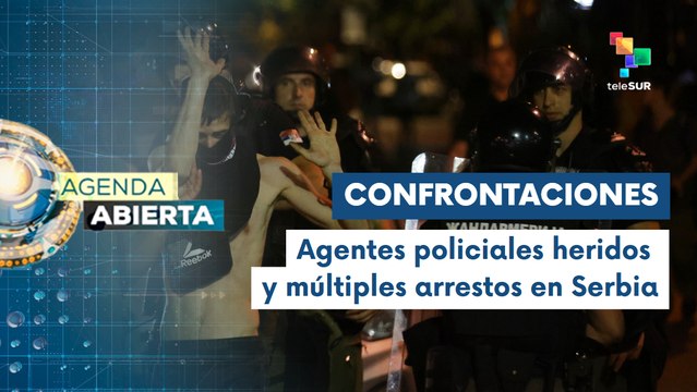 Agenda Abierta 30-06 Manifestantes serbios exigen elecciones parlamentarias