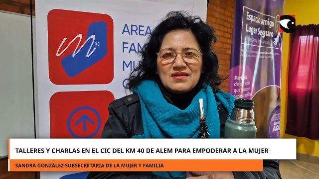 Talleres y charlas en el CIC del KM 40 de Alem para empoderar a la mujer