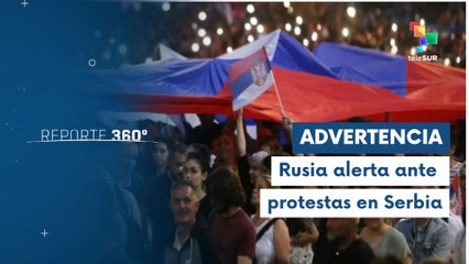 Reporte 360° 30-06: Rusia advierte sobre promover una revolución de colores