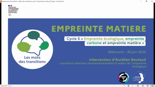 Les mots des transitions | Webinaire 3 : Empreinte matière (Cycle 5 : Empreinte écologique, empreinte carbone et empreinte matière )