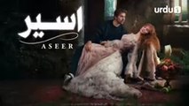 Aseer  _  EPISODE  14  _  Turkish drama [URDU DUBBED]