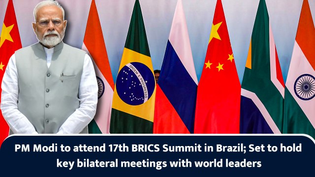 PM Modi to attend 17th BRICS Summit in Brazil; Set to hold key bilateral meetings with world leaders