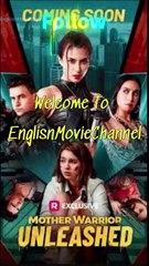 Mother Warrior Unleashed-Full Episodes