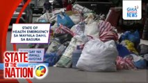 In Case You Missed It - State of health emergency sa Maynila dahil sa basura; Bumigay na riverwall sa Navotas | SONA