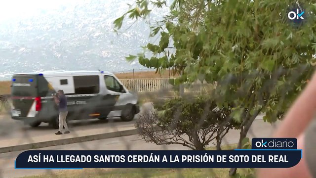 Así ha llegado Santos Cerdán a la prisión de Soto del Real