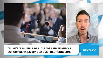 Trump’s 'Beautiful Bill' Clears Senate Hurdle, But GOP Remains Divided Over Debt Concerns