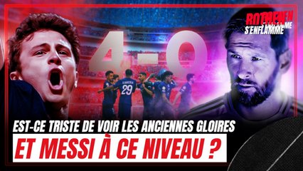 PSG 4-0 Inter Miami : “J’ai presque chialé quand j’ai vu les images de Messi à la fin”, souris Rothen
