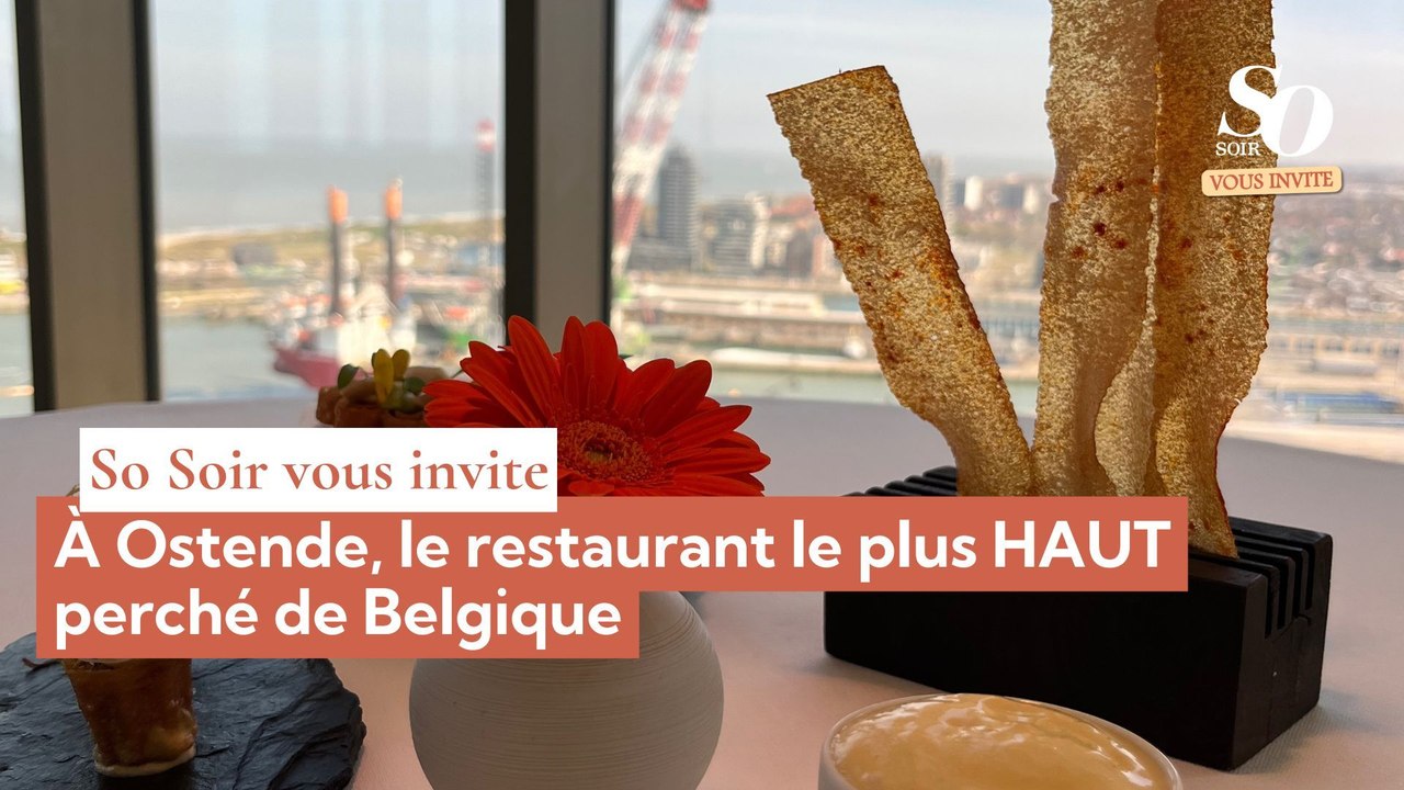 So Soir vous invite : à Ostende, dans le restaurant le plus Haut perché de Belgique