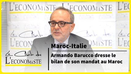 Maroc-Italie: Armando Barucco dresse le bilan de son mandat