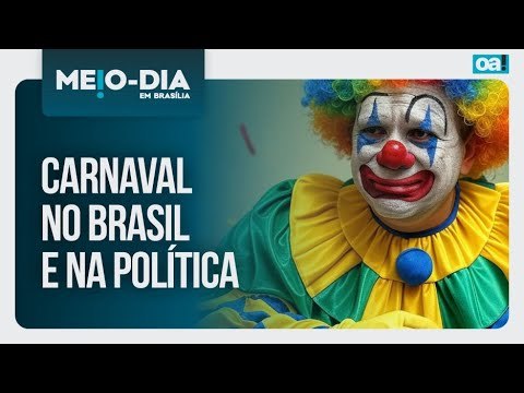 Carnaval no Brasil e na política | Meio-Dia em Brasília 03/03/2025
