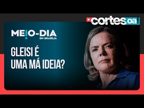 A repercussão negativa da nomeação de Gleisi Hoffmann para a Secretaria de Relações Institucionais