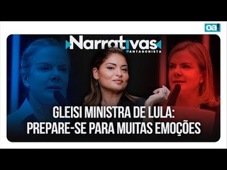 Gleisi ministra de Lula: prepare-se para muitas emoções | Narrativas #349 com Madeleine Lacsko