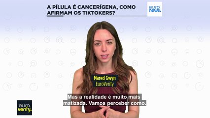 Verificação dos factos: a OMS classificou a pílula contracetiva como cancerígena?
