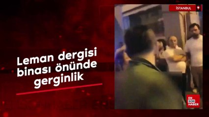 Leman dergisi binası önünde gerginlik