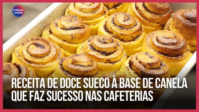 Receita de doce sueco à base de canela que faz sucesso nas cafeterias | Como Fazer