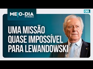 Uma missão quase impossível para Lewandowski | Meio Dia em Brasília - 04/04/2025