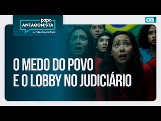 O medo do povo e o lobby no Judiciário | Papo Antagonista com Felipe Moura Brasil - 03/04/2025