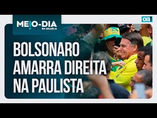 Jair Bolsonaro amarra direita na Paulista | Meio Dia em Brasília - 07/04/2025