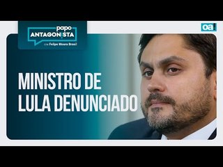 Ministro de Lula denunciado | Papo Antagonista com Felipe Moura Brasil - 08/04/2025