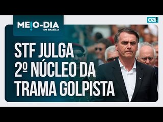 STF julga 2º núcleo de trama golpista | Meio Dia em Brasília - 22/04/2025
