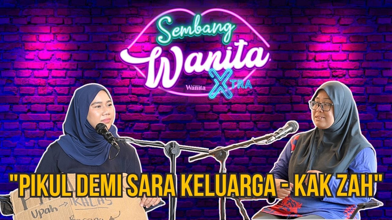 SWX - "Pikul Demi Sara Keluarga - Kak Zah"