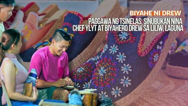 Paggawa ng tsinelas, sinubukan nina Chef Ylyt at Biyahero Drew sa Liliw, Laguna | Biyahe ni Drew