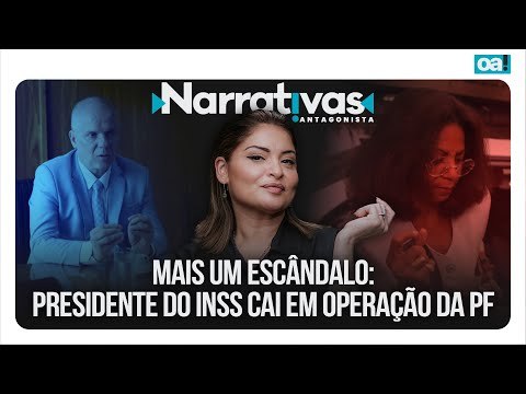 Mais um escândalo: presidente do INSS cai em operação da PF | Narrativas #383 com Madeleine Lacsko