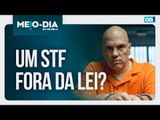 Um STF fora da lei? | Meio-Dia em Brasília - 12/05/2025