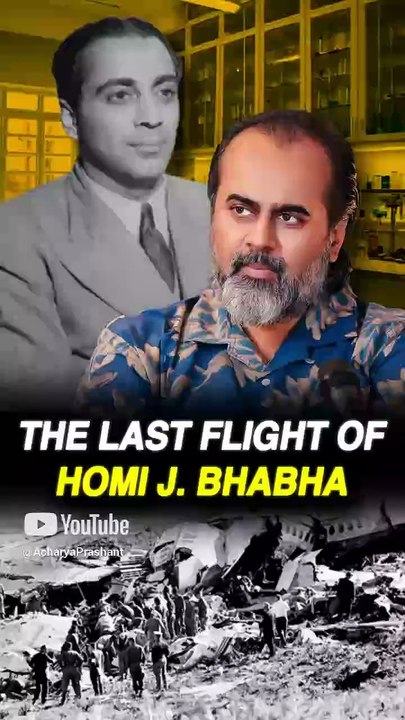The Last flight of Homi J. Bhabha || Acharya Prashant