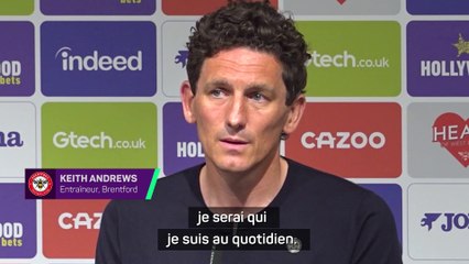 Andrews : "Je serai moi-même, authentique"