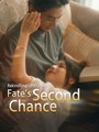 Fate's Second Chance  FULL HD MOVIE