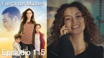 Força de Mulher Episodio 115 (Dublagem em Português)