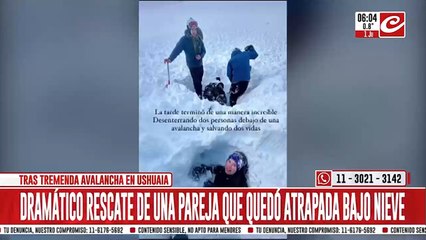 Dramático rescate de una pareja que quedó sepultada en la nieve