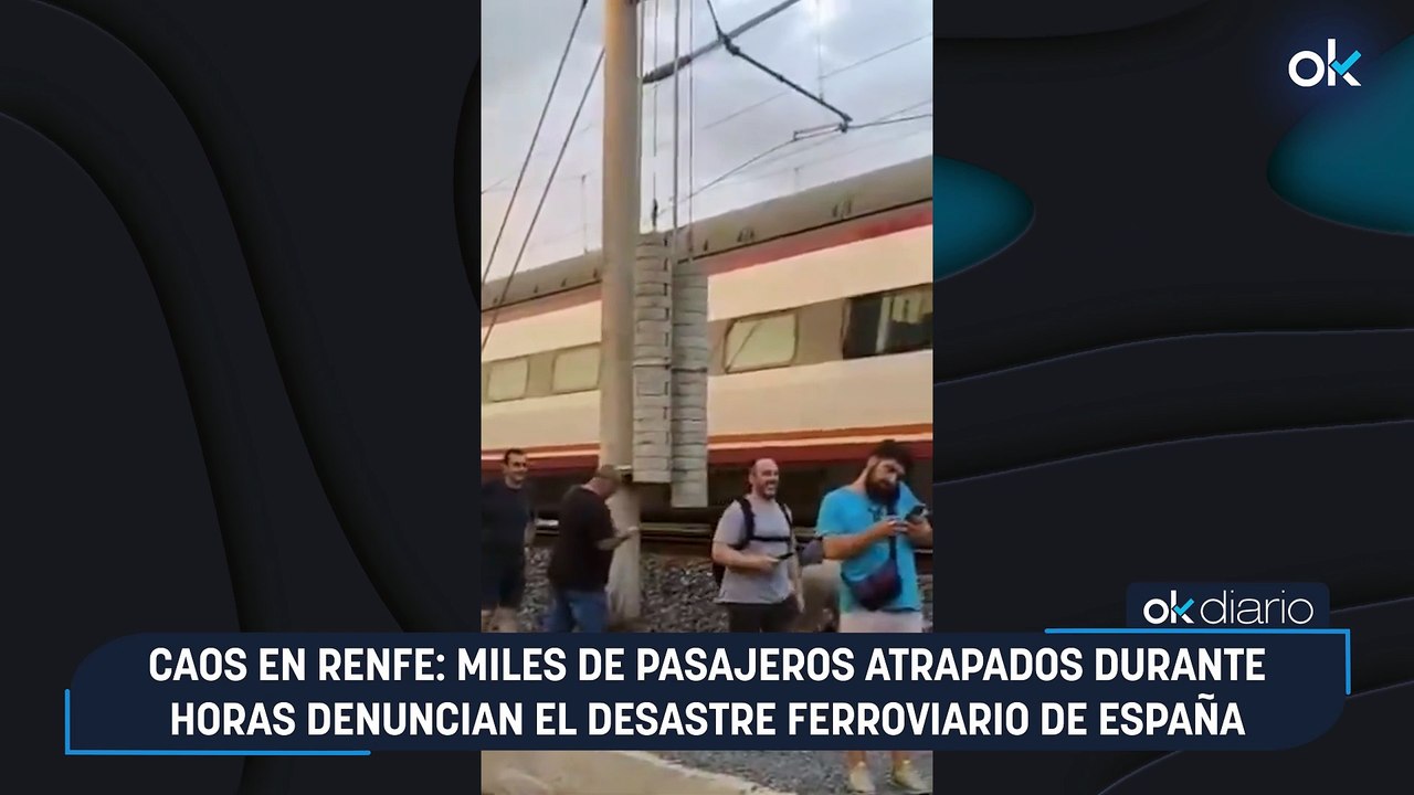 Caos en Renfe: miles de pasajeros atrapados durante horas denuncian el desastre ferroviario de España