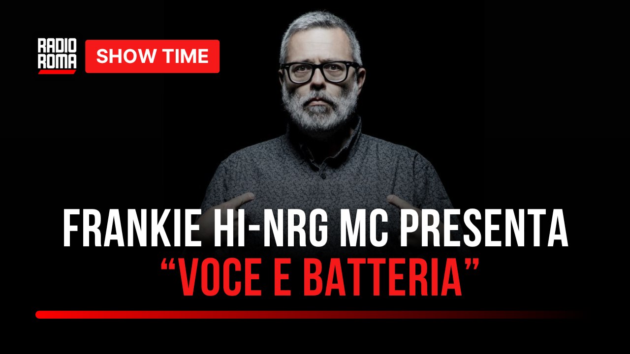 Frankie hi-nrg mc presenta “Voce e Batteria” : l’intervista a Show Time su Radio Roma