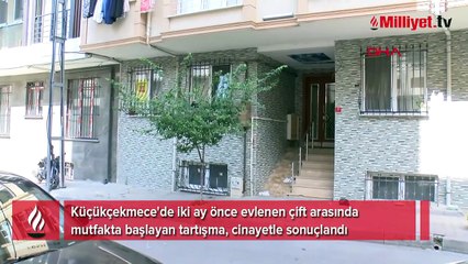 Yeni evli kadın mutfakta yumruk darbesiyle hayatını kaybetti