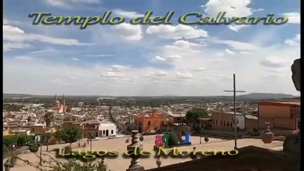 Templo del Calvario, Lagos de Moreno, Jalisco
