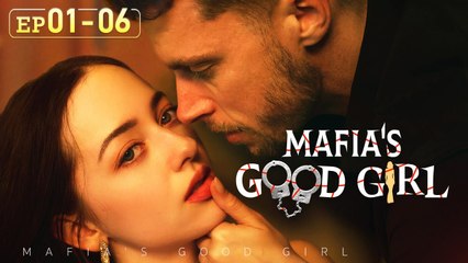 Mafia’s Good Girl - Innocent Bella Was Forced To Sign A Contract With The Mafia – Full HD Movie [English Sub] | Watch Till The End