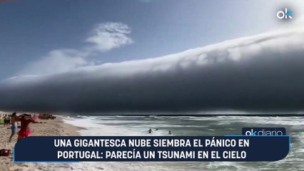 Una gigantesca nube siembra el pánico en Portugal: parecía un tsunami en el cielo