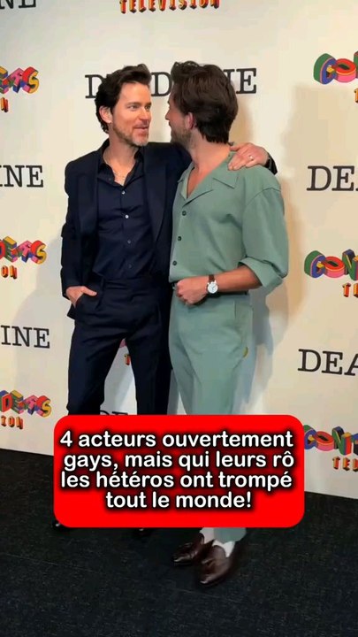 4 acteurs ouvertement gays, mais qui leurs roles hétero ont trompés toit le monde