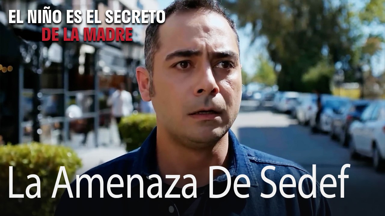 La Amenaza De Sedef